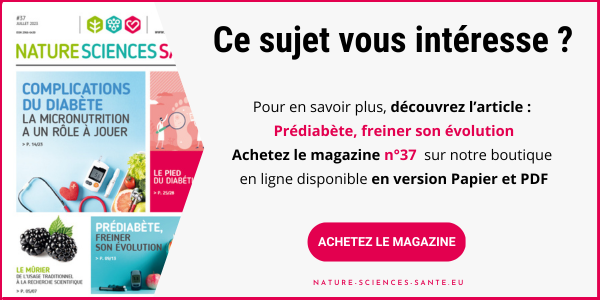 Magazine associé : NSS n° 37 ; article : Prédiabète, freiner son évolution.
